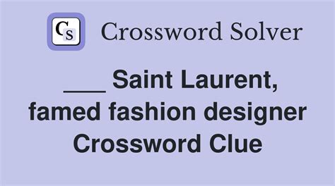 saint laurent crossword clue